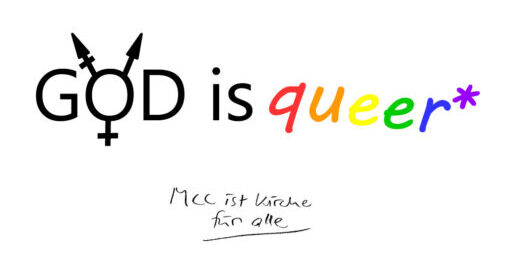 God is queer. MCC ist Kirche für alle.